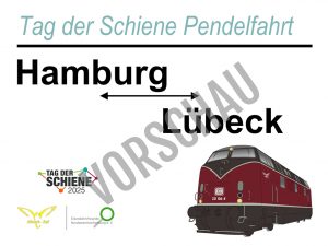 Zuglaufschild Hamburg - Lübeck Tag der Schiene 2025