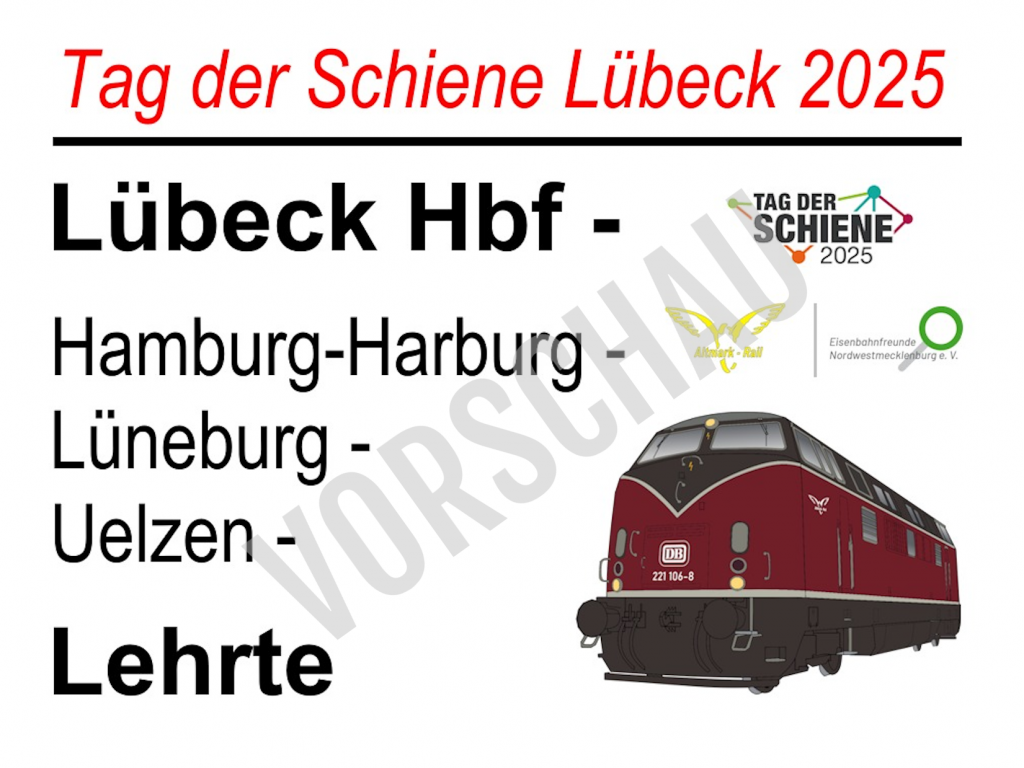 Zuglaufschild Lübeck – Lehrte Tag der Schiene 2025